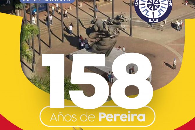30 agosto. 158 Años de Pereira