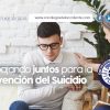 Trabajando juntos para la prevención del Suicidio