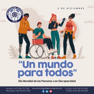 3 de Diciembre. Día Mundial de las Personas con Discapacidad