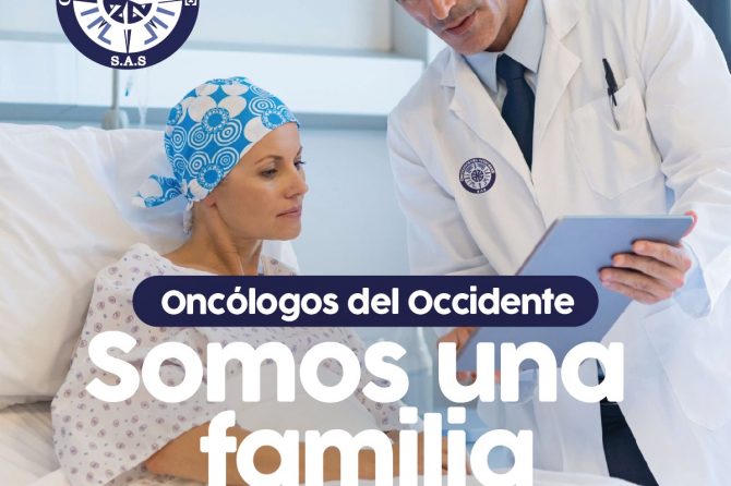 Oncólogos del Occidente, SOMOS UNA FAMILIA