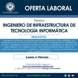 INGENIERO DE SOPORTE DE INFAESTRUCTURA – PEREIRA