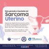 Datos generales e importantes del Sarcoma Uterino