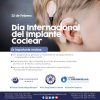 25 de Febrero. Día Internacional del Implante Coclear