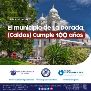23 abril 2023. El municipio de La Dorada (Caldas) cumple 100 años