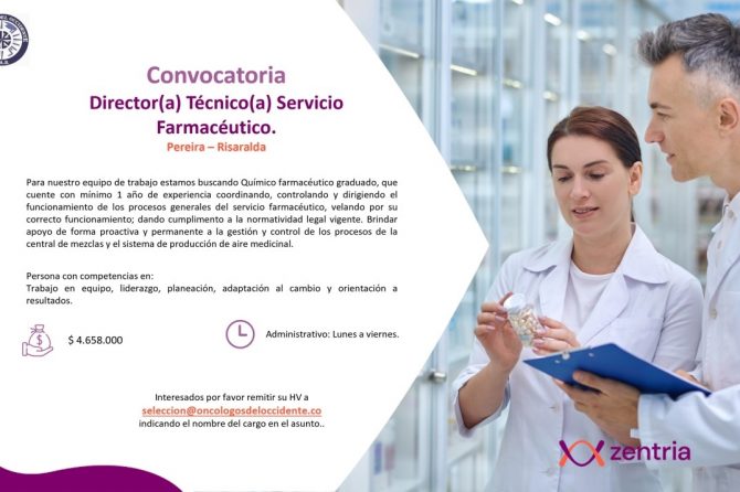 Zentria y Oncólogos del Occidente busca Director Técnico / Directora Técnica Servicio Farmacéutico en Pereira Risaralda